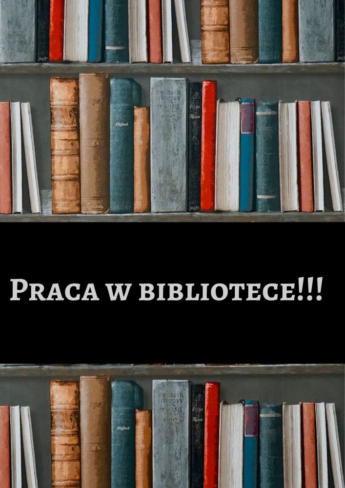 Ogłoszenie o naborze na wolne stanowisko pracy Bibliotekarza